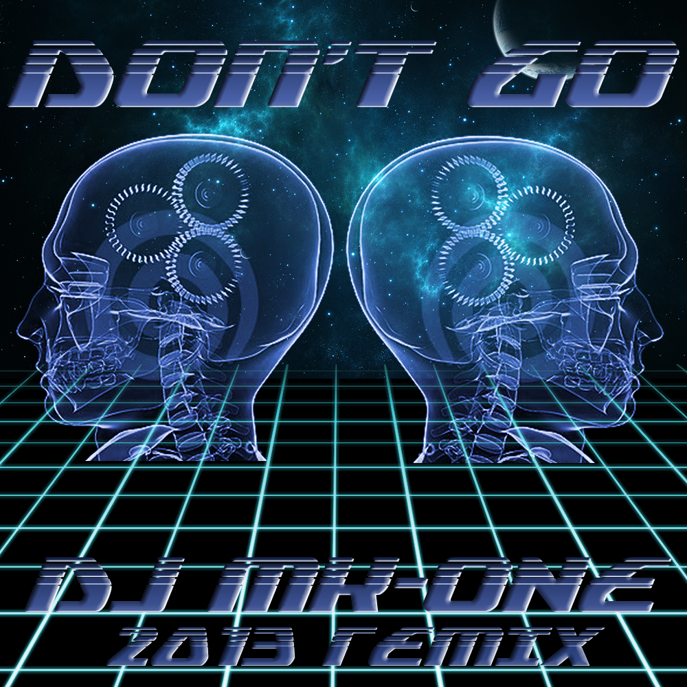 Mk-One - Dont Go